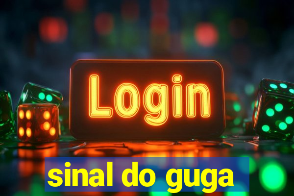 sinal do guga